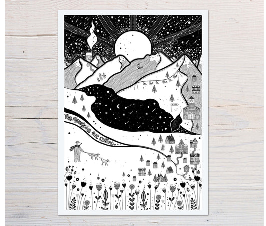 The Mountains are Calling / Art Print